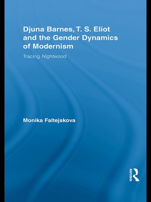 cover image of Djuna Barnes, T. S. Eliot and the Gender Dynamics of Modernism